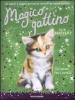 Un' estate fra i cavalli. Magico gattino vol.8