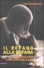 Il befano alla befana. L'epistolario con Luisa Baccara