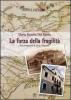 La forza della fragilit�. Una biografia di Elisa Andreoli fondatrice delle Serve di Maria Riparatrici
