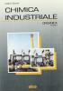 Chimica industriale. Per gli Ist. Tecnici e professionali vol.2