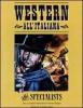 Western all'italiana. The specialists. Ediz. italiana e inglese