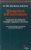 Management dell'innovazione. L'integrazione del cambiamento tecnologico, organizzativo e dei mercati