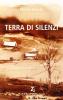 Terra di silenzi
