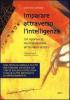 Imparare attraverso l'intelligenza. Un aprroccio multisensoriale all'italiano scritto