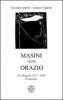Masini visita Orazio. 38 xilografie 1977-2004