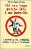 Chi non legge questo libro � un imbecille