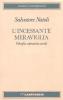 L' incessante meraviglia. Filosofia, verit�