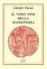 Il vero fine della massoneria