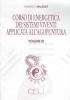 Corso di energetica dei sistemi viventi applicata all'agopuntura vol.3