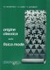 Origine classica della fisica moderna