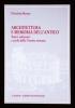 Architettura e memoria dell'antico. Teatri, anfiteatri e circhi della Venetia romana