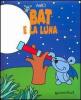 Bat e la luna