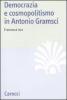 Democrazia e cosmopolitismo in Antonio Gramsci