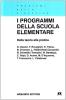 I programmi della scuola elementare. Dalla teoria alla pratica