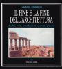 Il fine e la fine dell'architettura