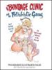 The bondage clinic and the fetishistic gang. Two bizarre illustrated. Ediz. italiana e inglese