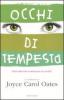Occhi di tempesta. Vuoi davvero conoscere la verit�?