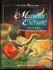 Mamma raccontami una storia! Mamma elefante racconta