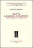 Dante. Il paradigma intellettuale. Un'inventio degli anni fiorentini