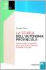 La scuola dell'autonomia provinciale