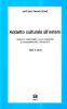 Addetto culturale all'estero. Guida al concorso e alla funzione di coordinatore linguistico