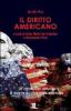 Il diritto americano. Un'introduzione completa al sistema giuridico anglo-americano