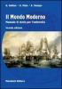 Il mondo moderno. Manuale di storia per l'Universit�