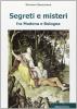 Segreti e misteri. Fra Modena e Bologna