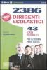 2386 dirigenti scolastici. 43 casi risolti. Per la seconda prova scritta