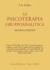 Psicoterapia gruppoanalitica. Metodi e principi