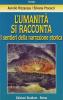 L' umanit� si racconta. I sentieri della narrazione storica