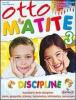 Otto matite. Con espansione online. Per la Scuola elementare vol.3