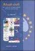 Rituali civili. Storie nazionali e memorie pubbliche nell'Europa contemporanea