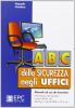 ABC della sicurezza negli uffici