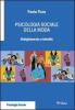 Psicologia sociale della moda. Abbigliamento e identit�