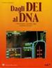 Dagli dei al DNA vol.7