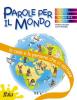 La casa e le persone che ci abitano. Parole per il mondo. Per la Scuola elementare