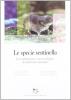 Le specie sentinella. La valutazione ecotossicologica in ambiente montano