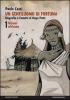 Un gentiluomo di fortuna. Biografia a fumetti di Hugo Pratt vol.1