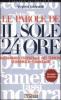 Le parole de Il Sole 24 Ore. Dizionario essenziale dei termini economico-finanziari