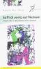 Soffi di vento sul Vietnam. Il generale in pensione e altri racconti