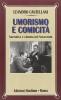 Umorismo e comicit�. Narrativa e cinema nel Novecento
