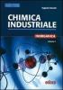 Chimica industriale. Con espansione online. Per gli Ist. tecnici e professionali vol.1