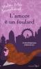 L' amore � un foulard