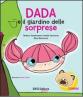 Dada e il giardino delle sorprese