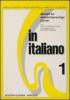 In italiano. Beiheft f�r deutschprachige Lerner vol.1