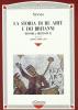 Historia brittonum. La storia di re Art� e dei britanni