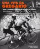 Una vita da gregari
