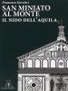 San Miniato al Monte. Il nido dell'aquila