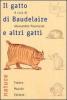 Il gatto di Baudelaire e altri gatti